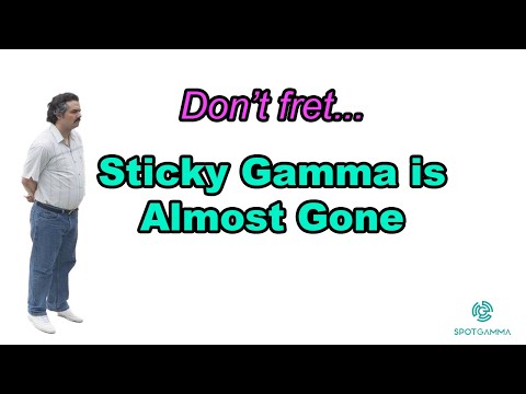 Is Sticky Gamma