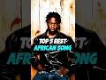 Top 5 Most Iconic African Songs Shorts Song Africa