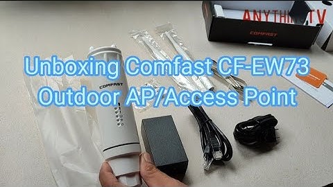 Unboxing Comfast CF-EW73 Outdoor AP/Access Point