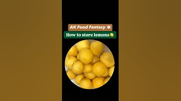 How to store lemons for upto 6 months | Lemon storing tips | Food Hacks | #shorts