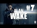 Alan Wake | oh mio dio quello ha una cacchio di motosega! - ep. 7 - [ITA]