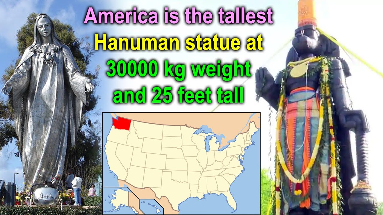 America is the tallest Hanuman statue at 30000 kg weight and 25 feet