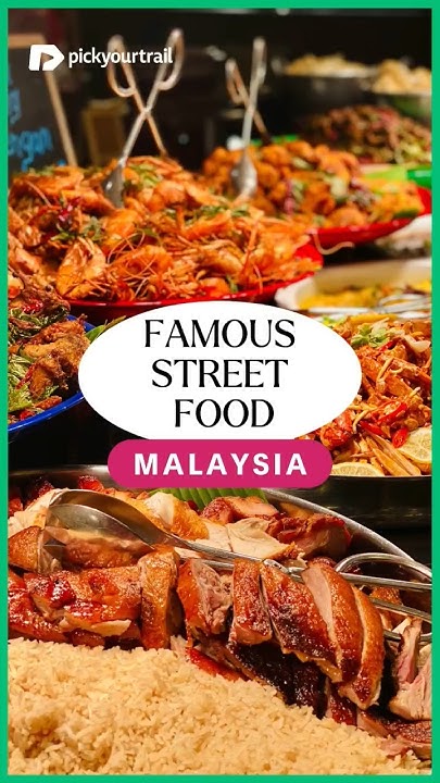 top-10-famous-street-food-of-malaysia-part-1-pickyourtrail
