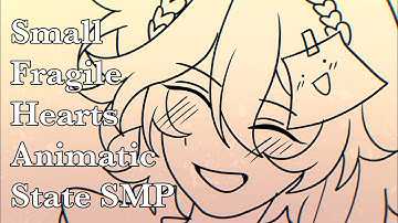 Small Fragile Hearts Animatic - State SMP 2.5 - Fluixon and Saparata 