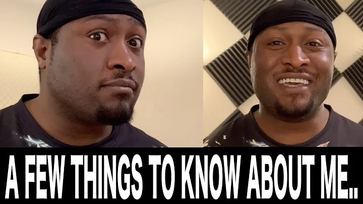 A Few Things to Know About Me..