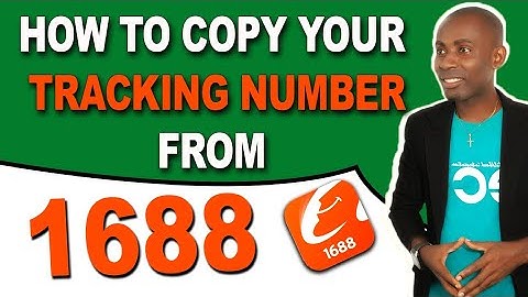 HOW TO COPY YOUR ORDER TRACKING NUMBER FROM 1688