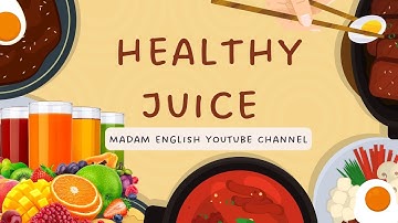 How to make a healthy juice | Procedure text listening