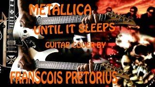 Metallica - Until It Sleeps Full Guitar Cover