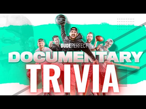 Dude Perfect Documentary Trivia