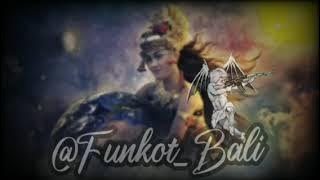 DJ 'Ogoh-Ogoh Tahun Caka 1944!!![Funkot Bali™] Cepat Hilang Corona!!!