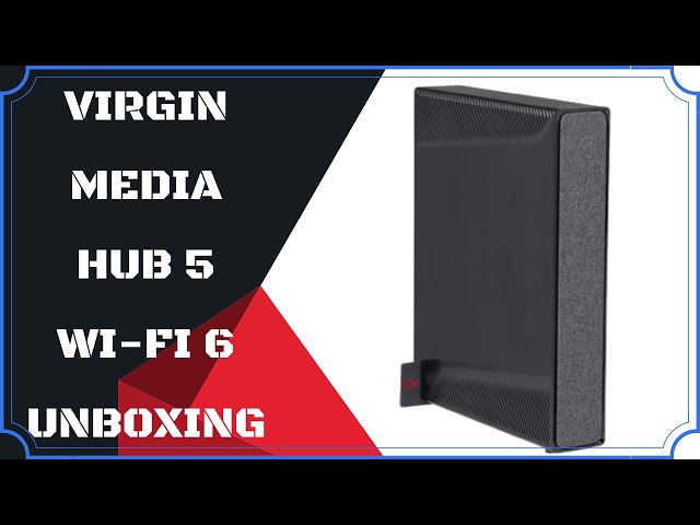 Virgin Media Hub 5 Unboxing (Wi-Fi 6, 2.45/5 GHz, Ethernet 1x 2.5Gbps, 3x 1Gbps, WPS & More) class=