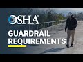 OSHA Guardrail Requirements: Ensuring Worker Safety and Compliance