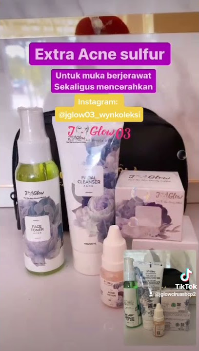 Paket Extra Acne JGLOW Paket Acne Sulfur Acne Totol JGlow Skincare Aman BPOM Halal Baby JGLOW