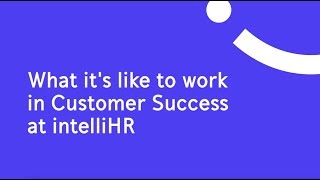 Customer Success | Working at intelliHR