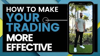 How to Make Your Trading MORE EFFECTIVE | Quality v Quantity