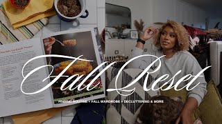 FALL RESET | re-organizing my life + decluttering + fall wardrobe + creating new habits + more