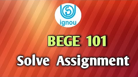 BEGE 101 SOLVED ASSIGNMENT IN ENGLISH 2019-20||PIHU CLASSES||
