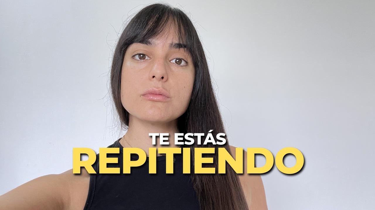 Por qué repetís lo que te hace mal (y cómo dejar de hacerlo) - YouTube