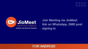 Join a Meeting  through JioMeet link on WhatsApp SMS after signing in | Android