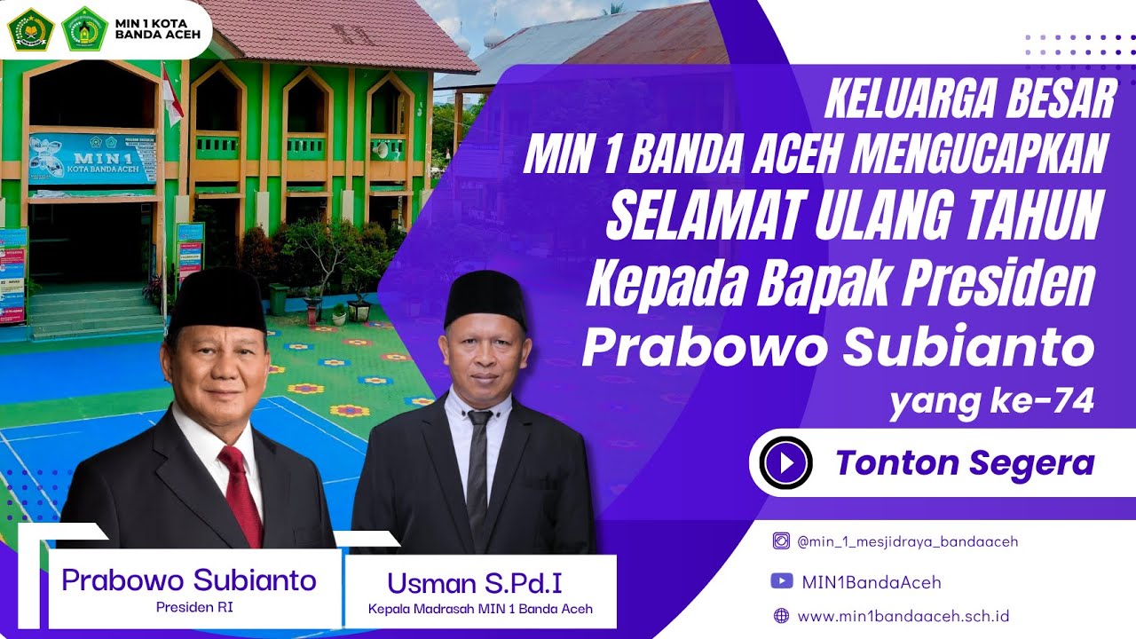Keluarga Besar MIN 1 Banda Aceh Mengucapkan Selamat Ulang Tahun Kepada Presiden Indonesia yang ke-74