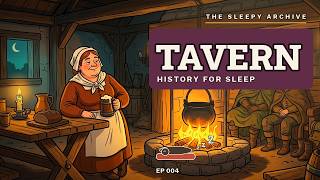 A Night Inside a Medieval Tavern | Boring History for Sleep