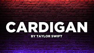 Cardigan - Taylor Swift | Lyrics