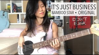 Bamboo Star - It's Just Business (Bass Original) chords