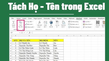 Tách họ tên trong Excel thành 2 cột