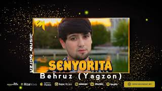 Behruz (Yagzon) - Senyorita (Music version)