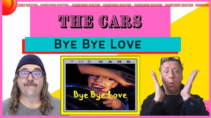 超感動！第一次聽到The Cars的Bye Bye Love的反應！