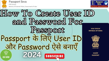 HOW TO CREATE USER ID AND PASSWORD FOR PASSPORT | PASSPORT KE LIYE USER ID AUR PASSWORD AISE BANAYE|