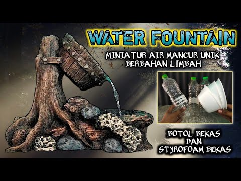 CARA MEMBUAT MINIATUR AIR MANCUR UNIK BERBAHAN LIMBAH‼️#waterfountain ,#miniwaterfall,#miniature ,