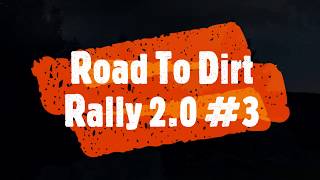 Road To Dirt Rally 2.0 #3 (Ending 2nd in Dirt Daily stage)