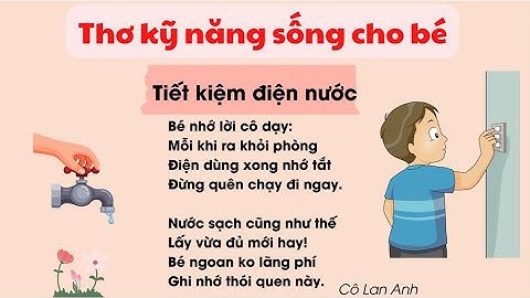 Thơ Kỹ Năng Sống| Bài thơ: Tiết Kiệm Điện Nước| Giáo dục trẻ biết tiết kiệm điện nước mỗi ngày