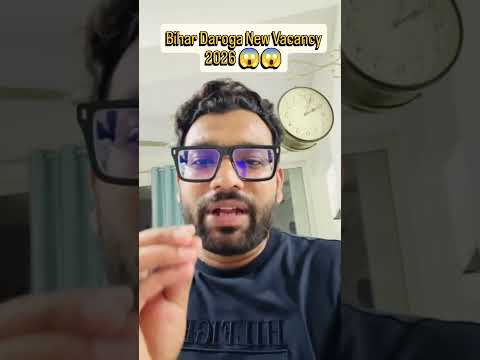 😱😱 Bihar Daroga New Vacancy 2026 | Bihar SI New Vacancy 2026