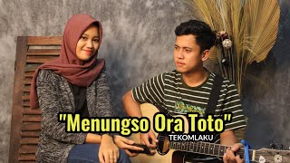 MENUNGSO ORA TOTO - TEKOMLAKU ( Cover HeyLa )