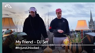 My Friend - DJ Set