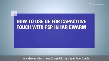 QE for Capacitive Touch[RA] Tutorial:Capacitive Touch with FSP in IAR Embedded Workbench for Arm