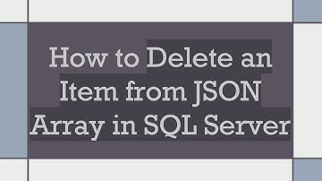 How to Delete an Item from JSON Array in SQL Server