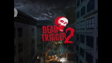 Dead trigger2 part-1 ENCOUNTER