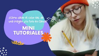 👉Cómo elegir el color RAL de una imagen😎 en Canva 2022 screenshot 5