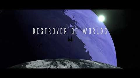 Destroyer of worlds intro