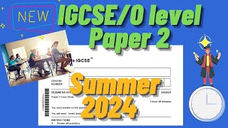 IGCSE/O-level Business Paper 2 Survival Guide Summer '24 [CAIE]