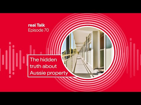 real Talk: The hidden truth about Aussie property | Realestate.com.au