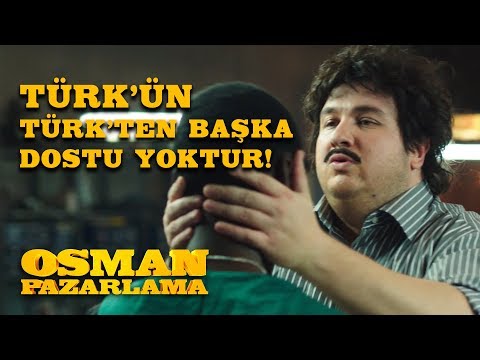 Türkün Türkten Başka Dostu Olmadığını Bir Kere Daha Kanıtladın | Osman Pazarlama