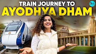 First Vande Bharat From Delhi To Ayodhya & The New Ayodhya Dham Railway Station | Curly Tales