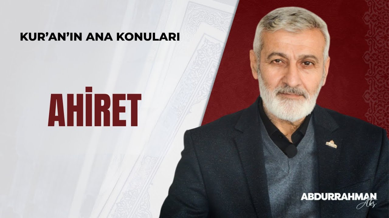 Ahiret | Abdurrahman Ateş