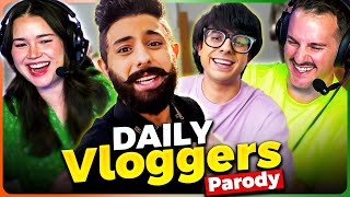 CARRYMINATI | Daily Vloggers Parody Reaction!