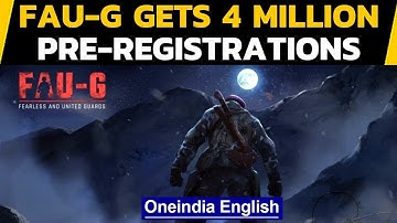 FAU-G mobile game gets 4 million pre-registrations | Releasing on R-Day | Oneindia News