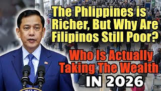 The Philippines 🇵🇭 is Richer But Why Are Filipinos Still Poor in 2026 Net Worth